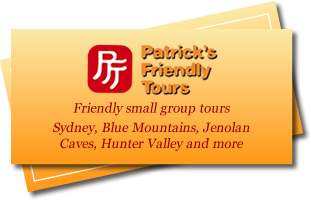 Patricks Friendly Tours - Sydney, Blue Mountains, Jenolan Caves, Hunter Valley and more